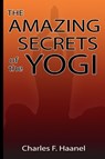 Amazing Secrets of the Yogi - Haanel Charles F. Haanel - 9786285697005