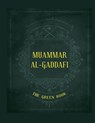 Gaddafi's "The Green Book" - al-Gaddafi Muammar al-Gaddafi - 9786553135659