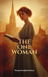 The One Woman - Thomas Frederick Dixon - 9786726713257
