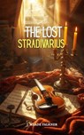 The Lost Stradivarius - John Meade Falkner - 9787672129895