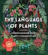 The Language of Plants - Helena Harastova - 9788000067971
