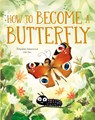 How to Become a Butterfly - Stepanka Sekaninova - 9788000078359
