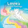 Louie's Colorful Feelings Coloring Book - Mariessa Shein - 9788000078922