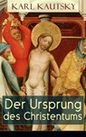 Der Ursprung des Christentums - Karl Kautsky - 9788026841548
