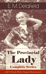 The Provincial Lady - Complete Series (All 5 Novels With Original Illustrations) - E. M. Delafield - 9788026841739