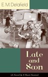 Late and Soon (A Novel & 8 Short Stories) - E. M. Delafield - 9788026841784