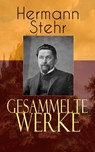 Gesammelte Werke - Hermann Stehr - 9788026866039