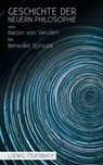Geschichte der neuern Philosophie von Bacon von Verulam bis Benedikt Spinoza - Ludwig Feuerbach - 9788026881421