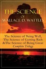 The Science of Wallace D. Wattles - Wallace D Wattles - 9788026891550