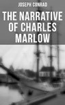 The Narrative of Charles Marlow - Joseph Conrad ; Spencer McKay - 9788027233557