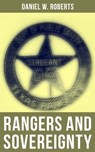 Rangers and Sovereignty - Daniel W. Roberts ; Aria Baxter - 9788027240449