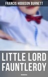Little Lord Fauntleroy (Unabridged) - Francis Hodgson Burnett - 9788027240746