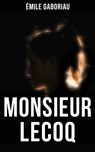 MONSIEUR LECOQ - Émile Gaboriau ; Owen Hartley - 9788027243242