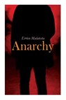 Anarchy - Errico Malatesta - 9788027308118