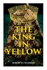 The King in Yellow - Robert W Chambers - 9788027308200
