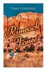 Rimrock Jones - Dane Coolidge - 9788027341535