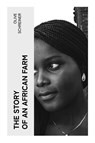The Story of an African Farm - Olive Schreiner - 9788027383214