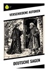 Deutsche Sagen - Brüder Grimm ; K. Wehrhan ; Gustav Metscher ; Georg Schambach - 9788028374488
