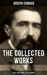 The Collected Works of Joseph Conrad: Novels, Short Stories, Letters & Memoirs - Joseph Conrad ; Spencer McKay - 9788075839190