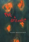 The Arsonist - Egon Hostovsky - 9788088628101