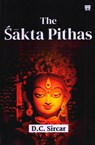 The Sakta Pithas - D.C. Sircar - 9788119196395