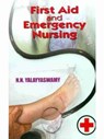 First Aid and Emergency Nursing - N.N. Yalayyaswamy - 9788123916682