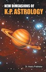 New Dimensions of K. P. Astrology - Dr. Arastu Prabhakar - 9788128815423