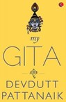 My Gita - Devdutt Pattanaik - 9788129137708