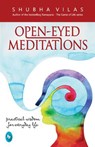 Open-Eyed Meditations - Shubha Vilas - 9788175994041