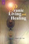 Pranic Living and Healing - S.R. Vas - 9788178221618