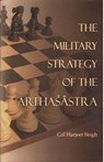 The Military Strategy of the Arthasastra - Harjeet Singh - 9788182746985