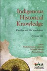 Indigenous Historical Knowledge, Volume III - Pradeep Kumar Gautam - 9788182749092