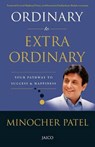 Ordinary to Extraordinary - PATEL,  Minocher - 9788184954050