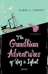 The Gandhian Adventures of Raj & Iqbal - Zubin J. Shroff - 9788184957310