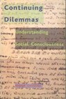 Continuing Dilemmas - Understanding Social Consciousness - Sudhir Chandra - 9788185229638