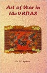 Art Of War In The Vedas - P.K. Agrawal - 9788194815853