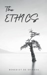 THE ETHICS - Benedict De Spinoza - 9788196091095