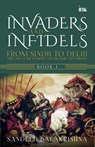 Invaders and Infidels - Sandeep Balakrishna - 9788196847128