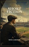 Short Fiction - Ring Lardner - 9788347382997