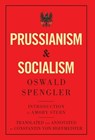 Prussianism and Socialism - Oswald Spengler - 9788367583282