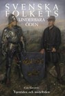 Svenska folkets underbara öden: Forntiden och medeltiden (Band I) - Carl Gustaf Grimberg - 9788367583787