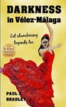 Darkness in Velez-Malaga - Paul S. Bradley - 9788409201051