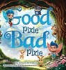 Rinfreschi, S: Good Pixie Bad Pixie - Simona Rinfreschi - 9788409739950