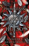 Primigenia de Sangre Y Hueso - Jennifer L. Armentrout - 9788410239753