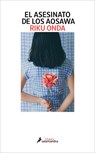 El Asesinato de Los Aosawa / The Aosawa Murders - Riku Onda - 9788410340367