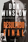 Resultado final - Don Winslow - 9788410645479