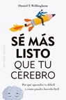 Se Mas Listo Que Tu Cerebro - Daniel T. Willingham - 9788411720601
