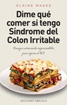 Dime Que Comer Si Tengo Sindrome de Colon Irritable - MAGEE,  Elaine - 9788416192274