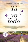 Tú, yo, todo / You Me Everything - ISAAC,  Catherine - 9788416859528