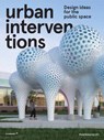 Urban Interventions - Shaoqiang Wang - 9788417084141